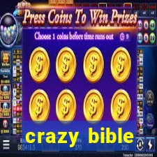 crazy bible