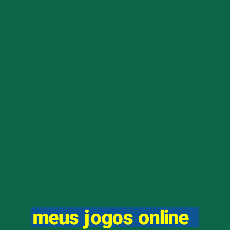 meus jogos online