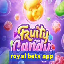 royal bets app