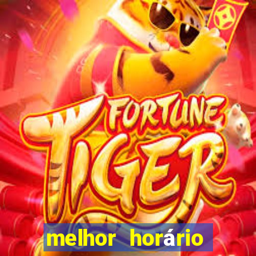 melhor horário para jogar brabet