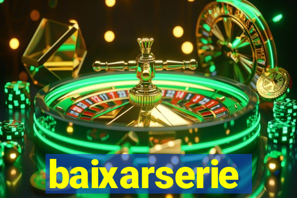 baixarserie