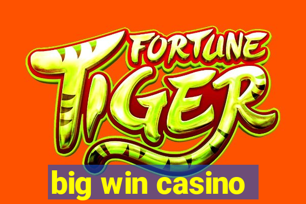 big win casino