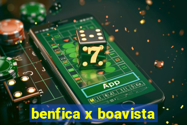 benfica x boavista