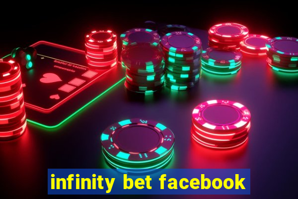 infinity bet facebook