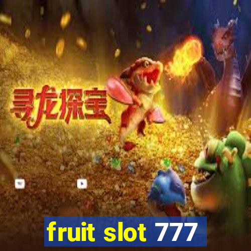 fruit slot 777