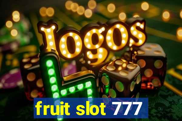 fruit slot 777