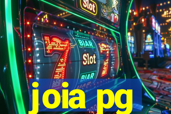 joia pg