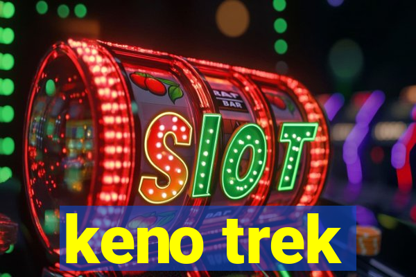 keno trek