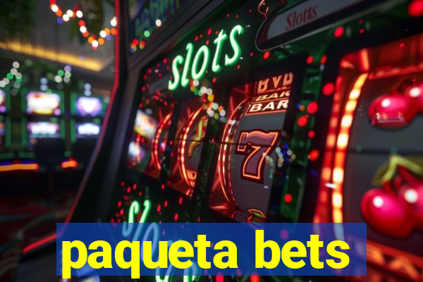 paqueta bets