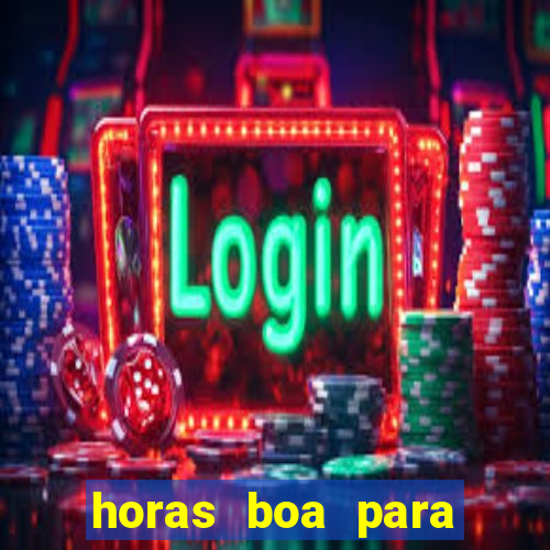 horas boa para jogar fortune tiger