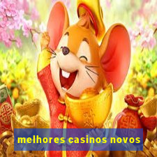 melhores casinos novos