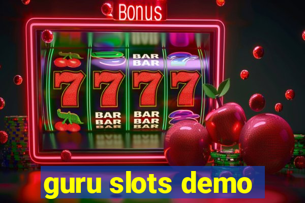 guru slots demo