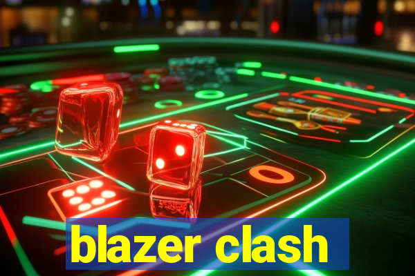 blazer clash