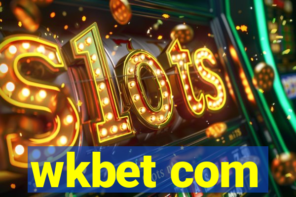 wkbet com