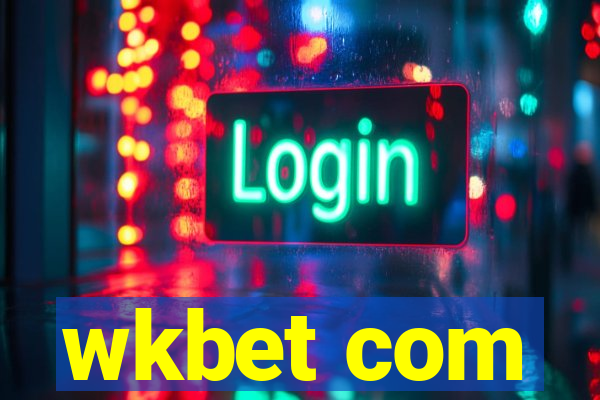 wkbet com