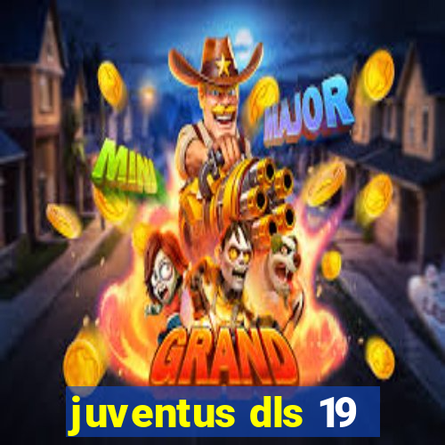 juventus dls 19