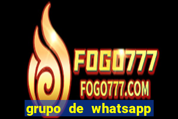 grupo de whatsapp de putaria