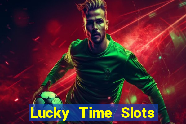 Lucky Time Slots Pokies Games