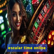 escalar time online