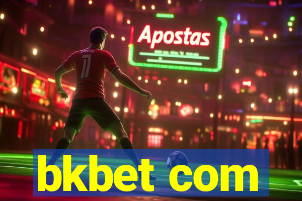 bkbet com