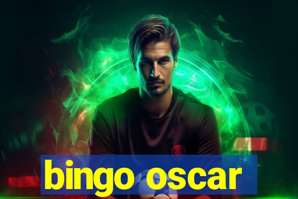 bingo oscar