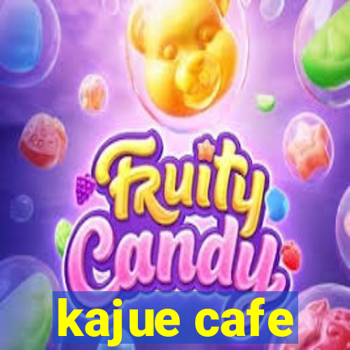 kajue cafe