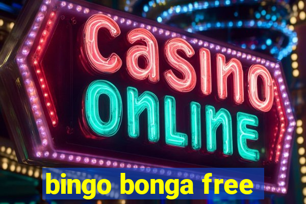 bingo bonga free