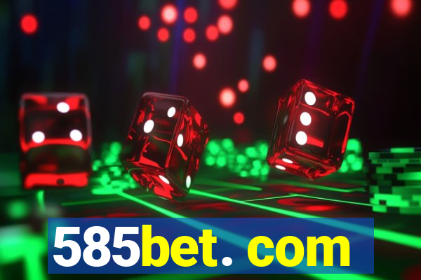 585bet. com