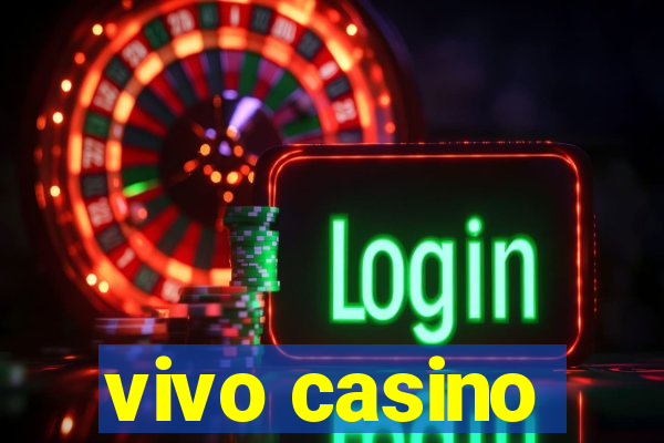 vivo casino