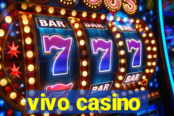 vivo casino