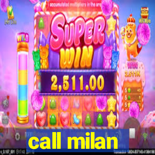 call milan