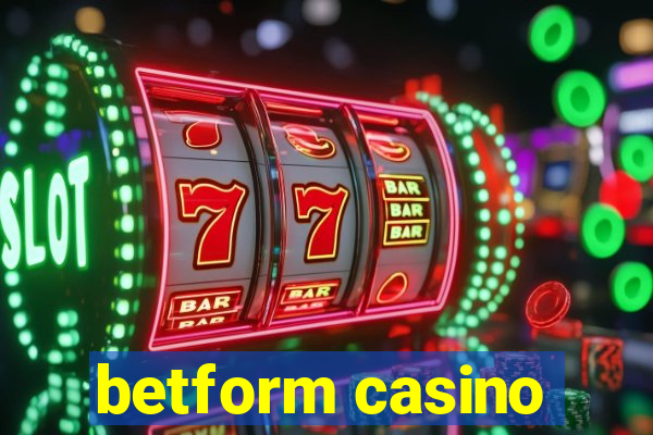 betform casino