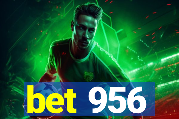 bet 956