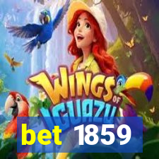 bet 1859