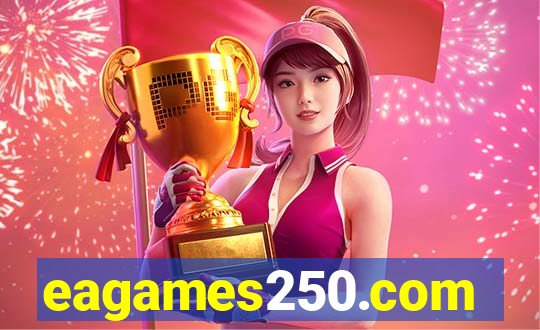 eagames250.com