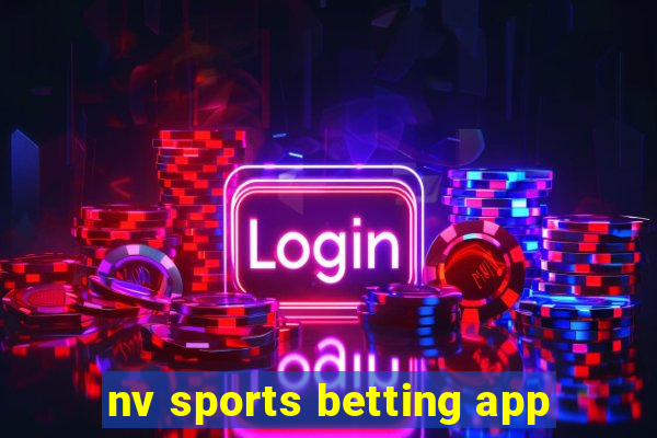 nv sports betting app