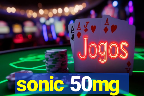 sonic 50mg