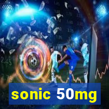 sonic 50mg