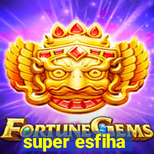 super esfiha