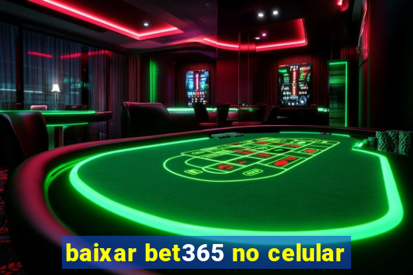 baixar bet365 no celular