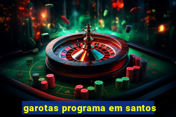 garotas programa em santos