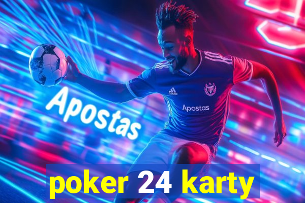 poker 24 karty