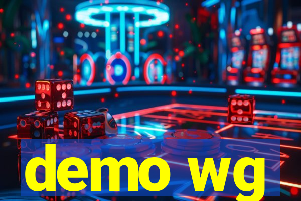 demo wg