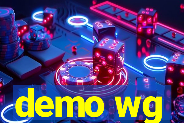 demo wg