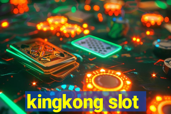 kingkong slot