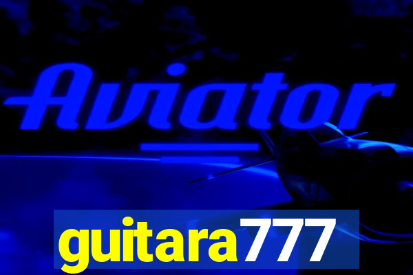 guitara777