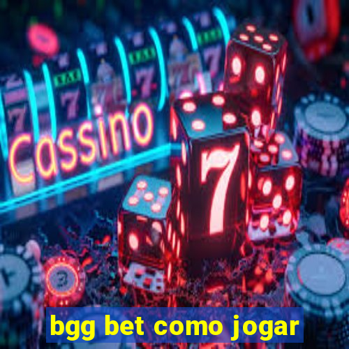 bgg bet como jogar