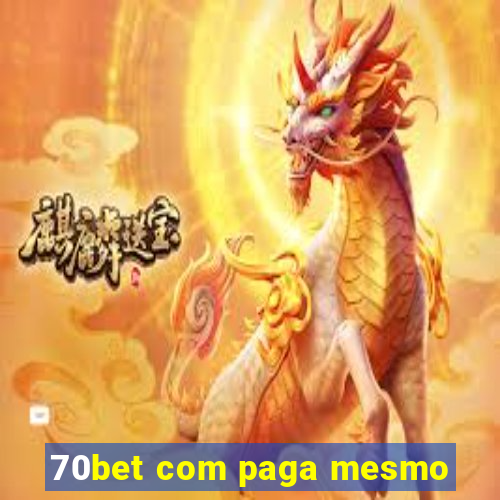 70bet com paga mesmo