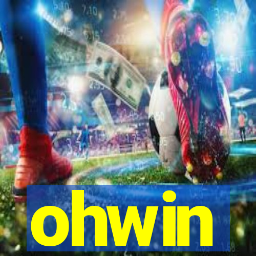 ohwin