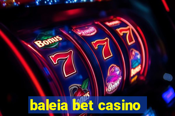 baleia bet casino